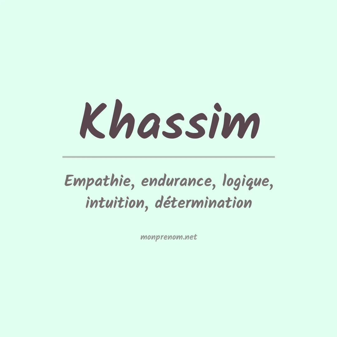 Signification du prénom Khassim