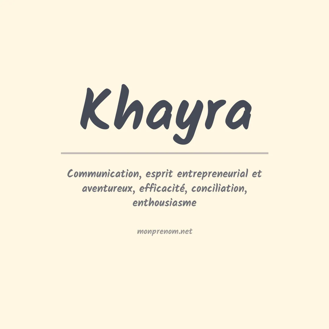 Signification du prénom Khayra