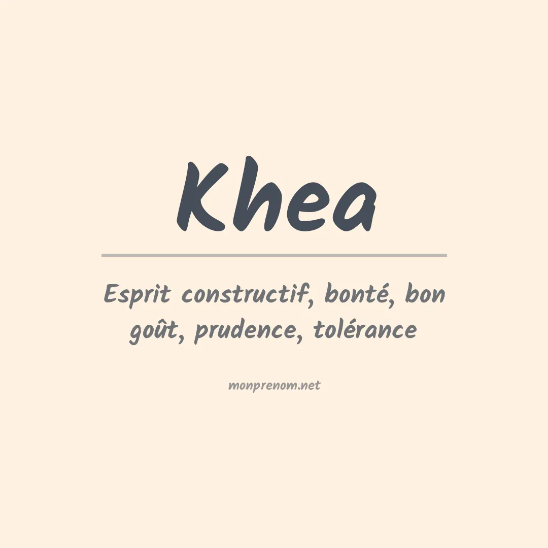 Signification du prénom Khea
