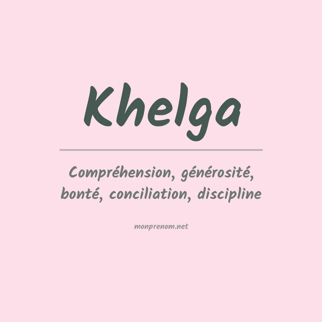 Signification du prénom Khelga