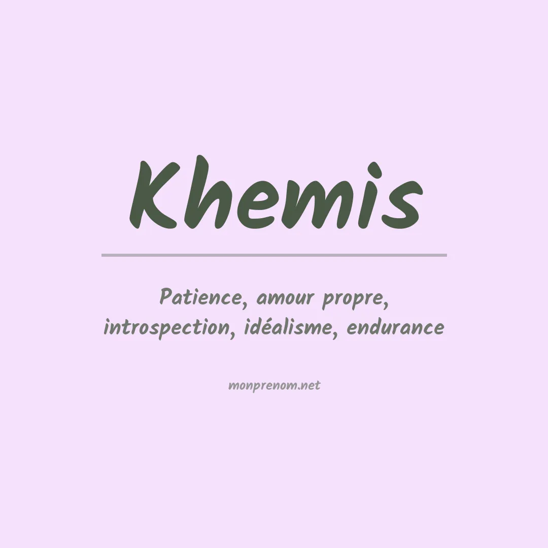 Signification du prénom Khemis