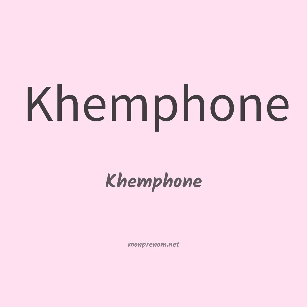 Khemphone en chinois