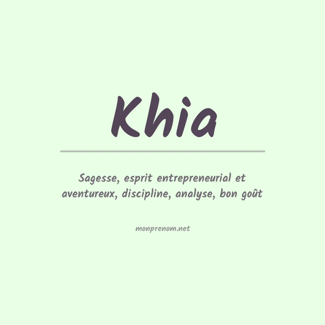 Signification du prénom Khia
