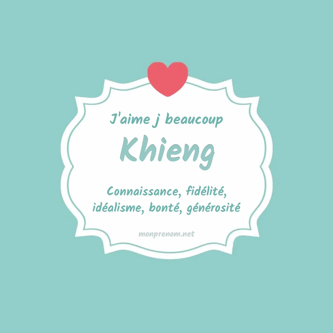 J'aime beaucoup Khieng