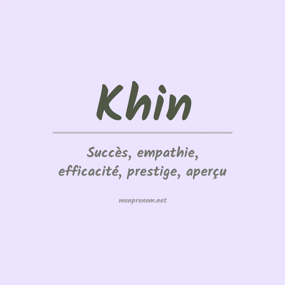 Signification du prénom Khin