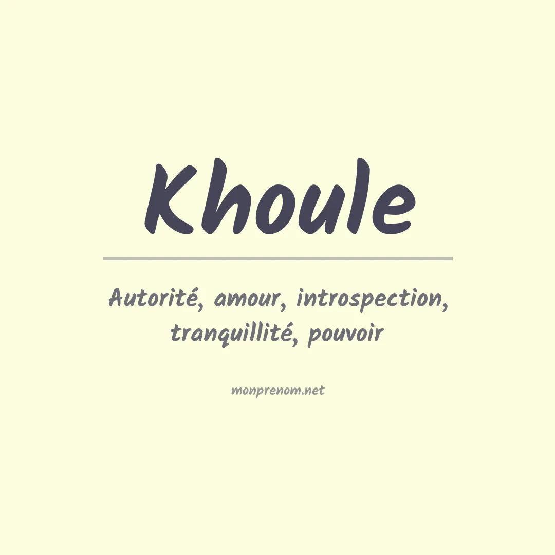 Signification du prénom Khoule