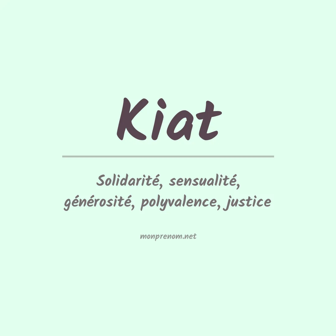 Signification du prénom Kiat