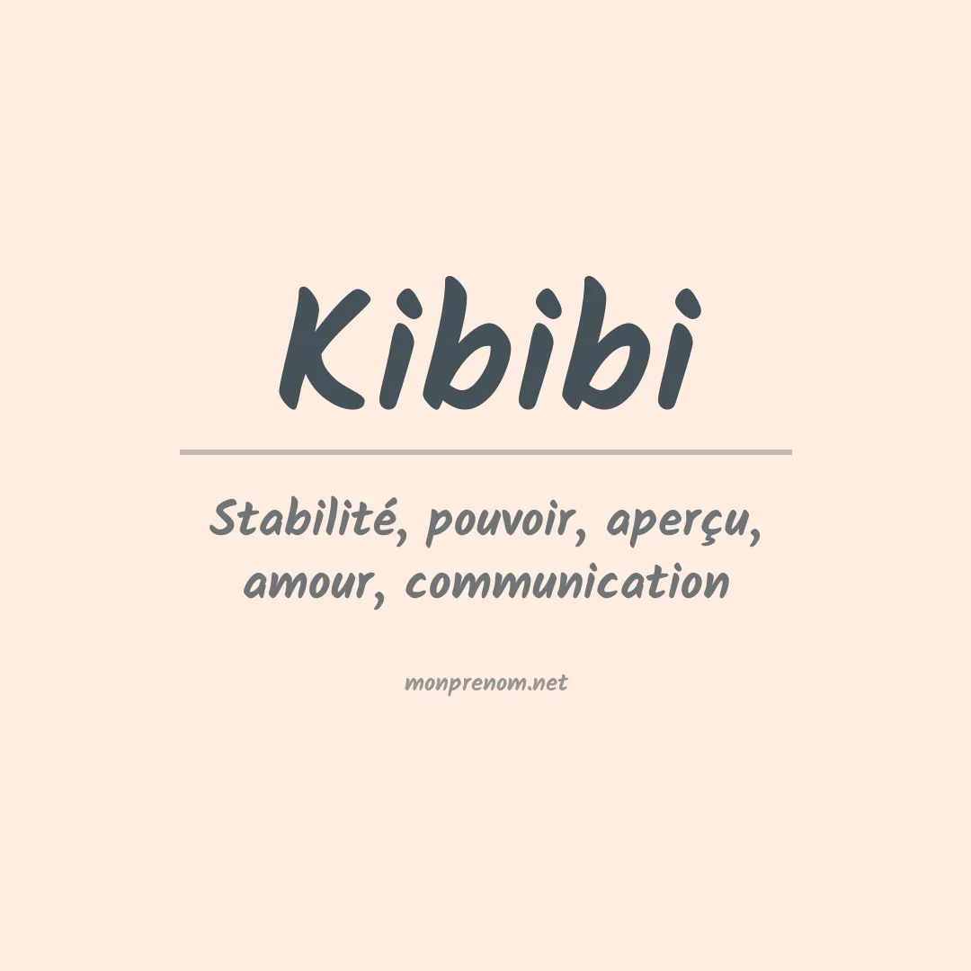 Signification du prénom Kibibi