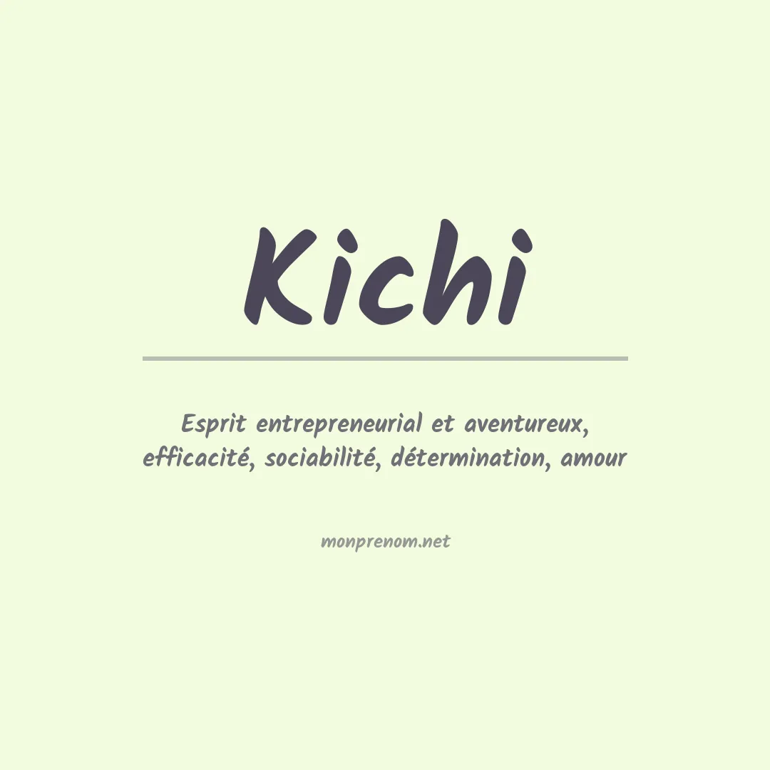 Signification du prénom Kichi