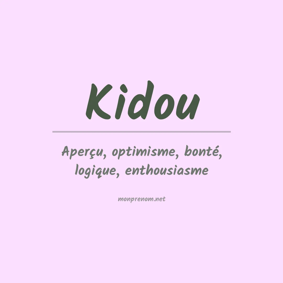 Signification du prénom Kidou
