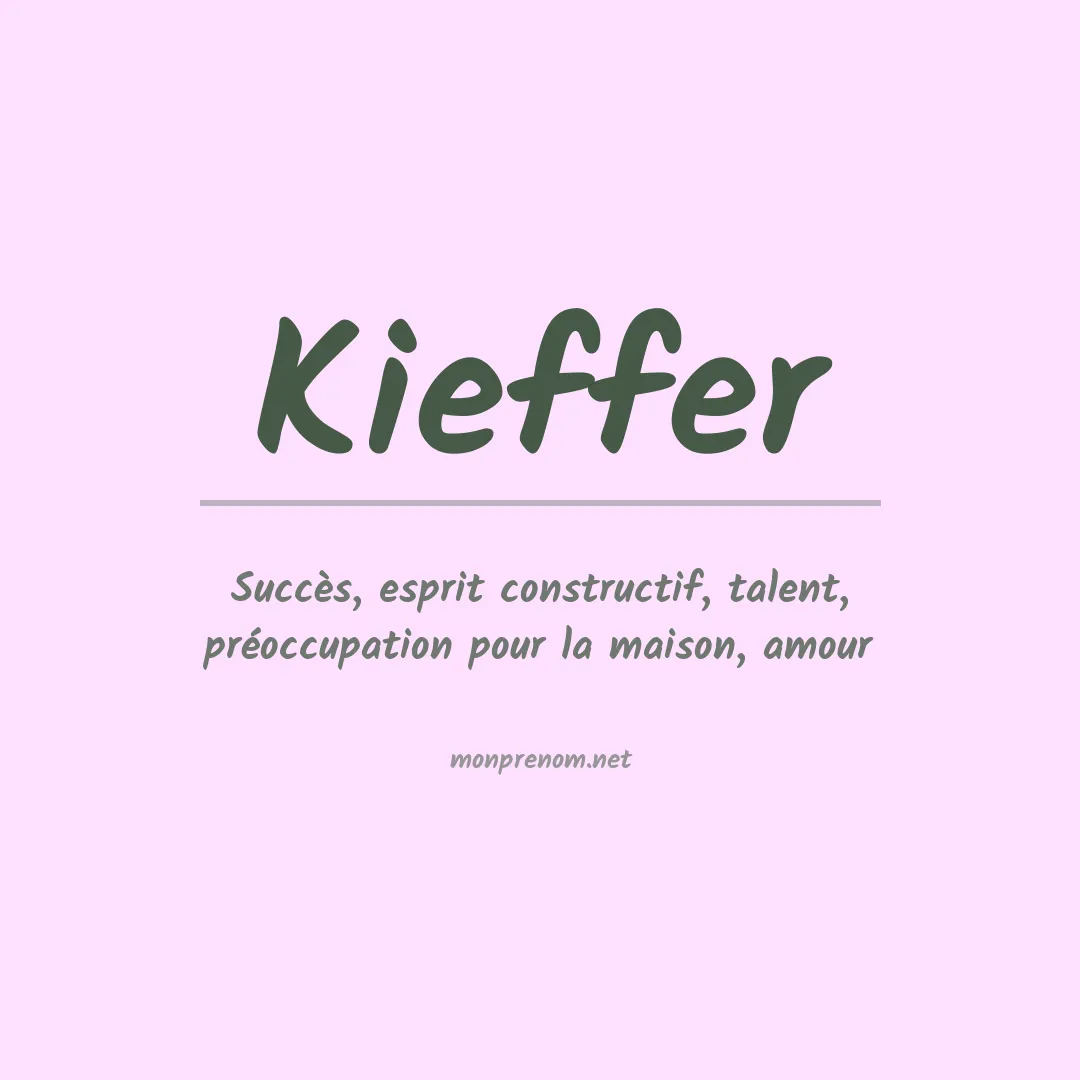 Signification du prénom Kieffer