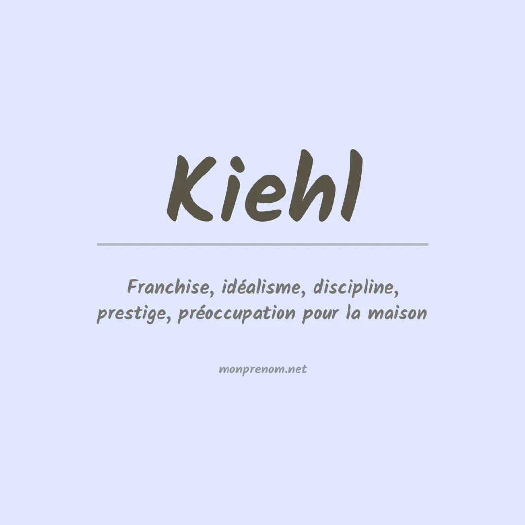 Prénom Kiehl