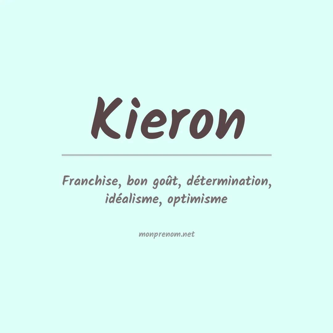 Signification du prénom Kieron