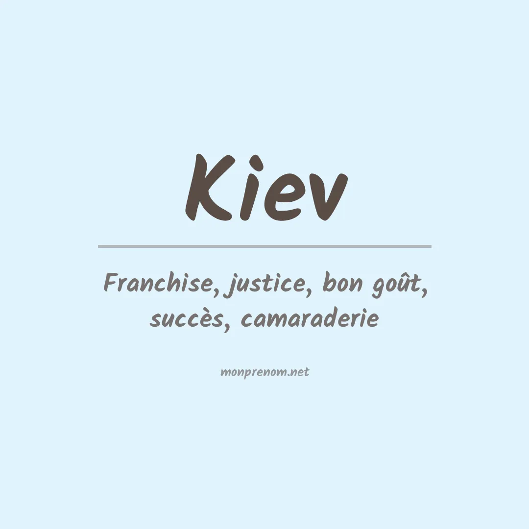 Signification du prénom Kiev