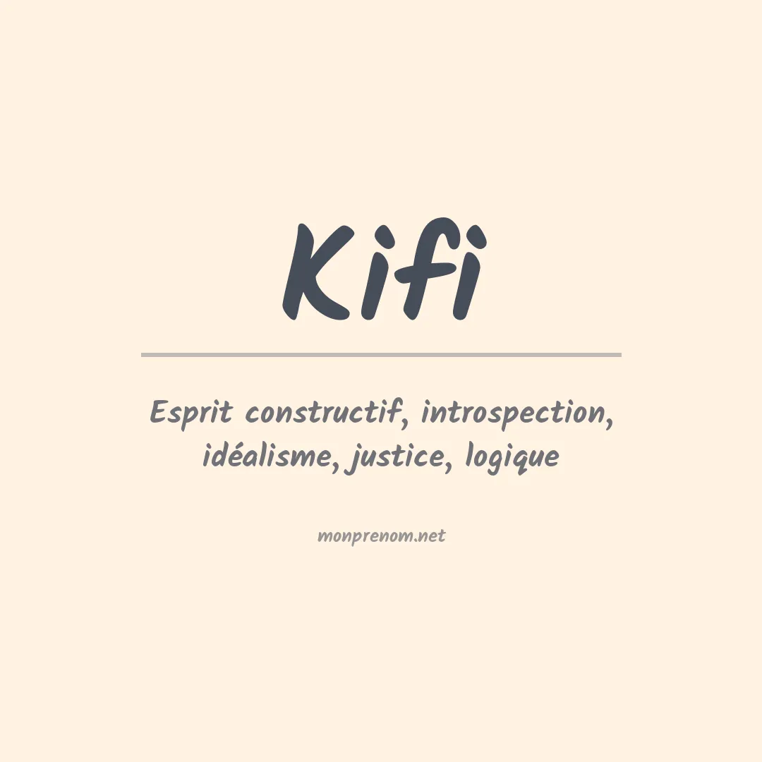 Signification du prénom Kifi