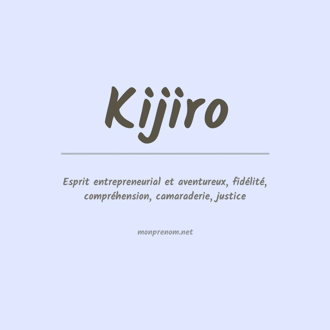 Signification du prénom Kijiro