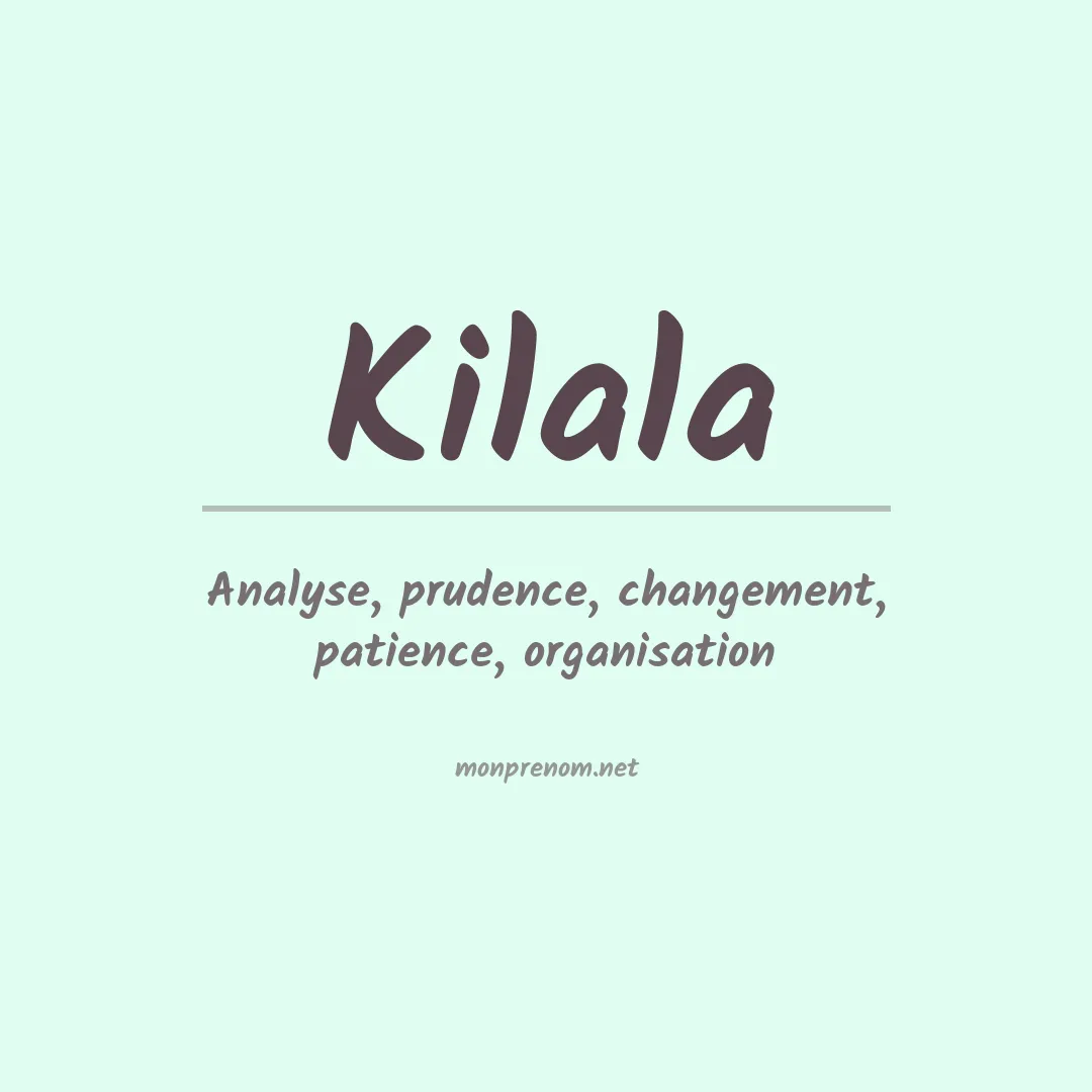 Signification du prénom Kilala