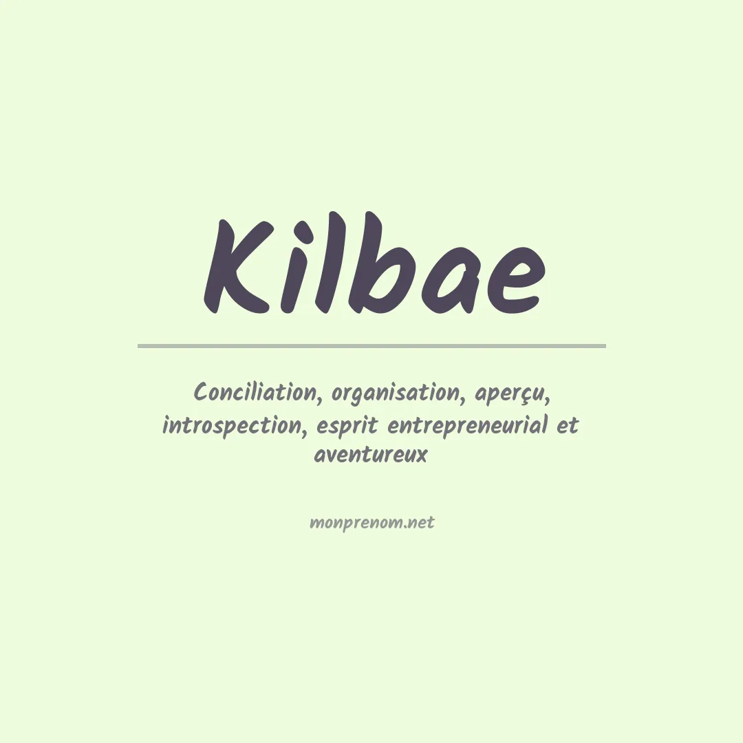 Signification du prénom Kilbae