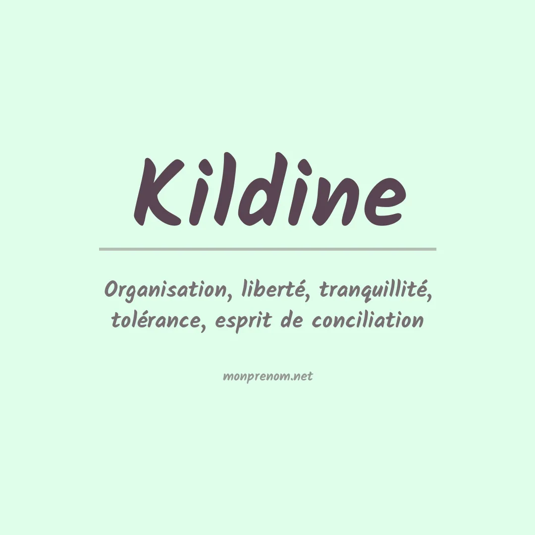 Signification du prénom Kildine