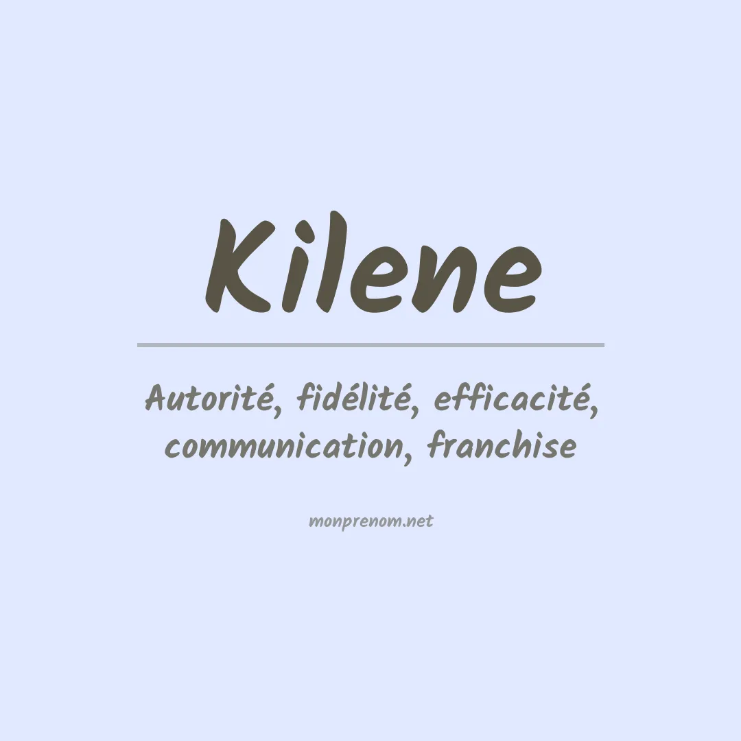 Signification du prénom Kilene