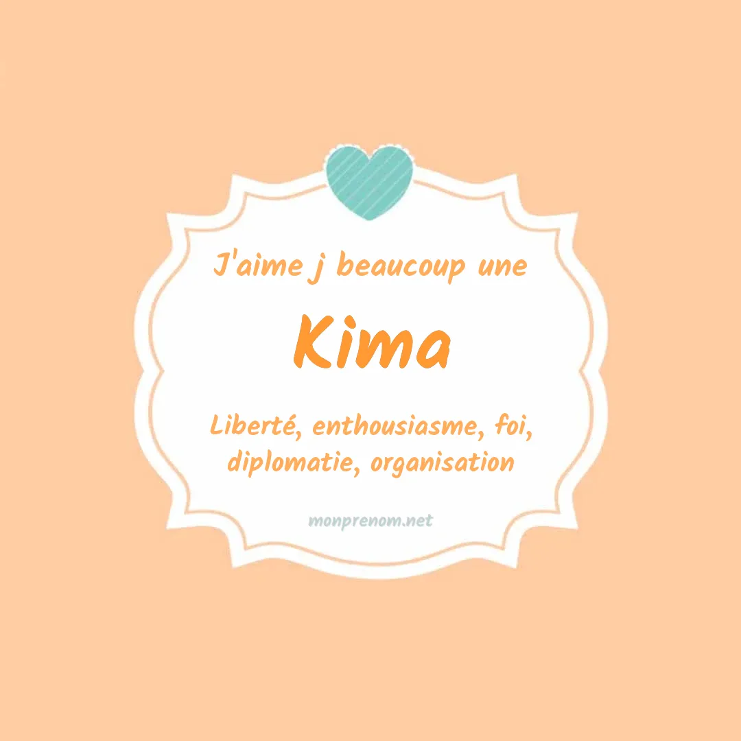 J'aime beaucoup Kima