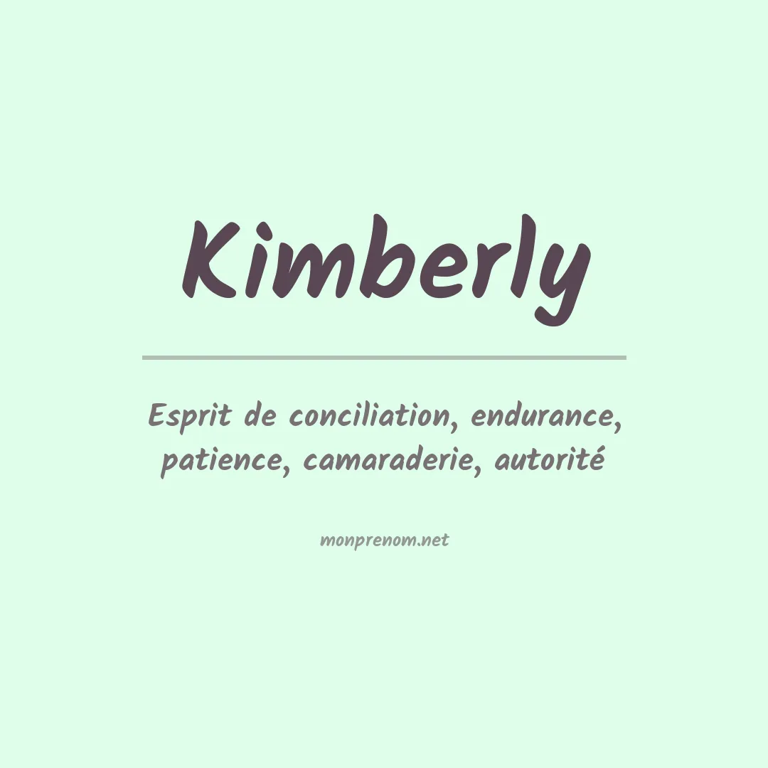 Signification du prénom Kimberly