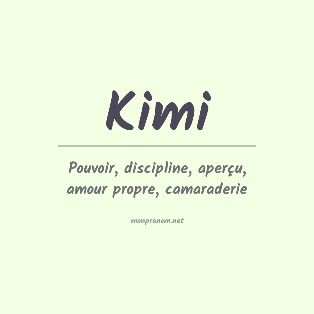 Signification du prénom Kimi