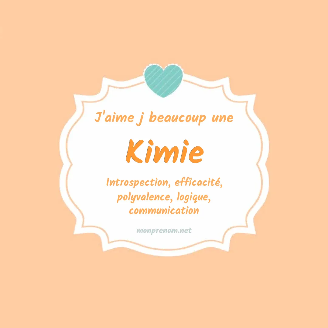J'aime beaucoup Kimie