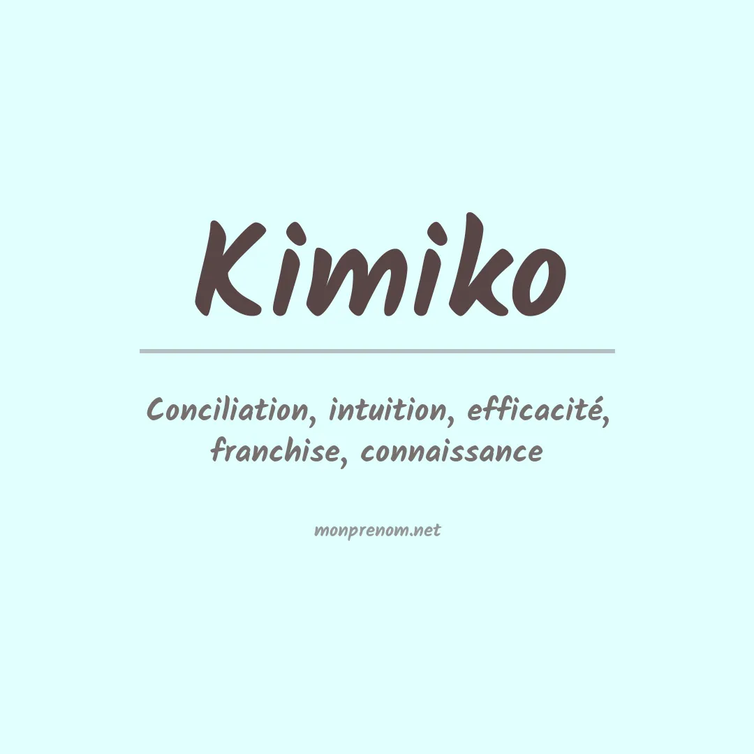 Signification du prénom Kimiko