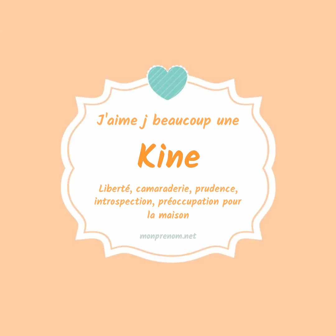 J'aime beaucoup Kine