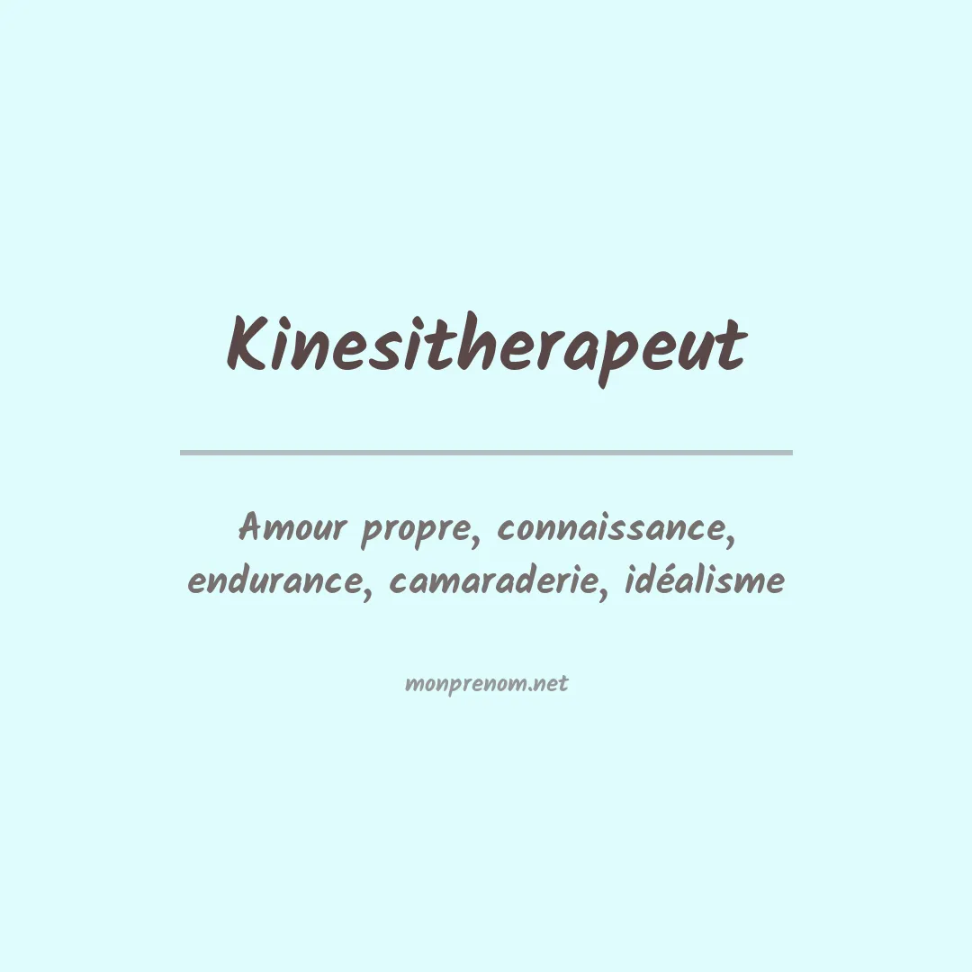 Signification du prénom Kinesitherapeut
