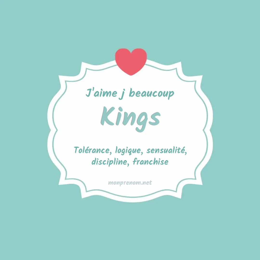 J'aime beaucoup Kings