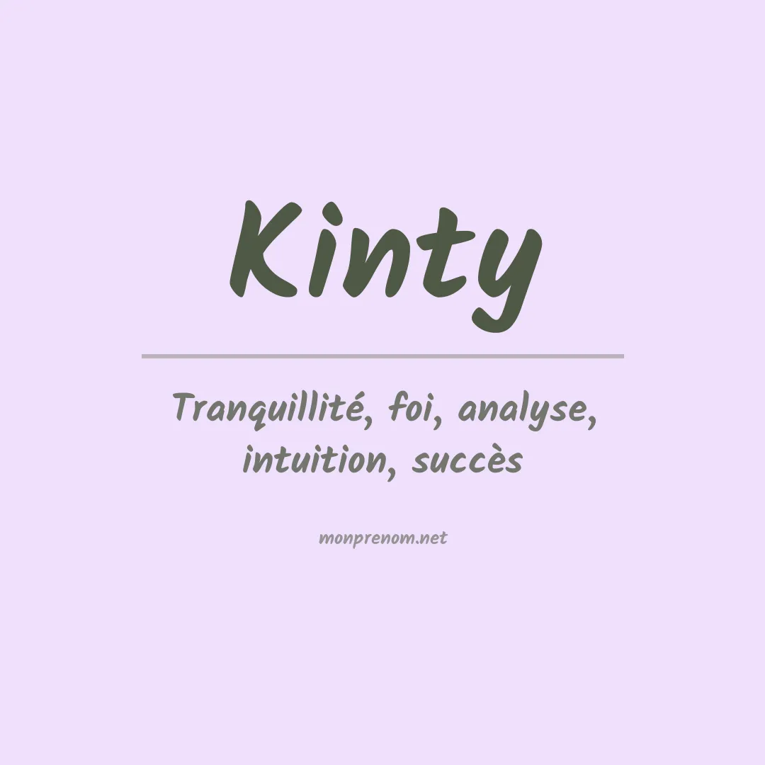 Signification du prénom Kinty