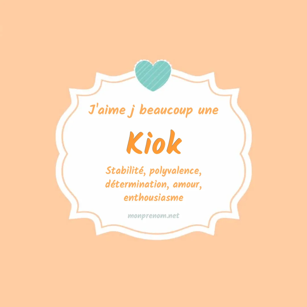 J'aime beaucoup Kiok