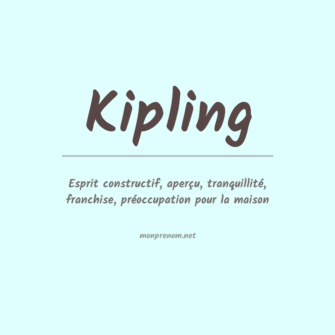 Signification du prénom Kipling