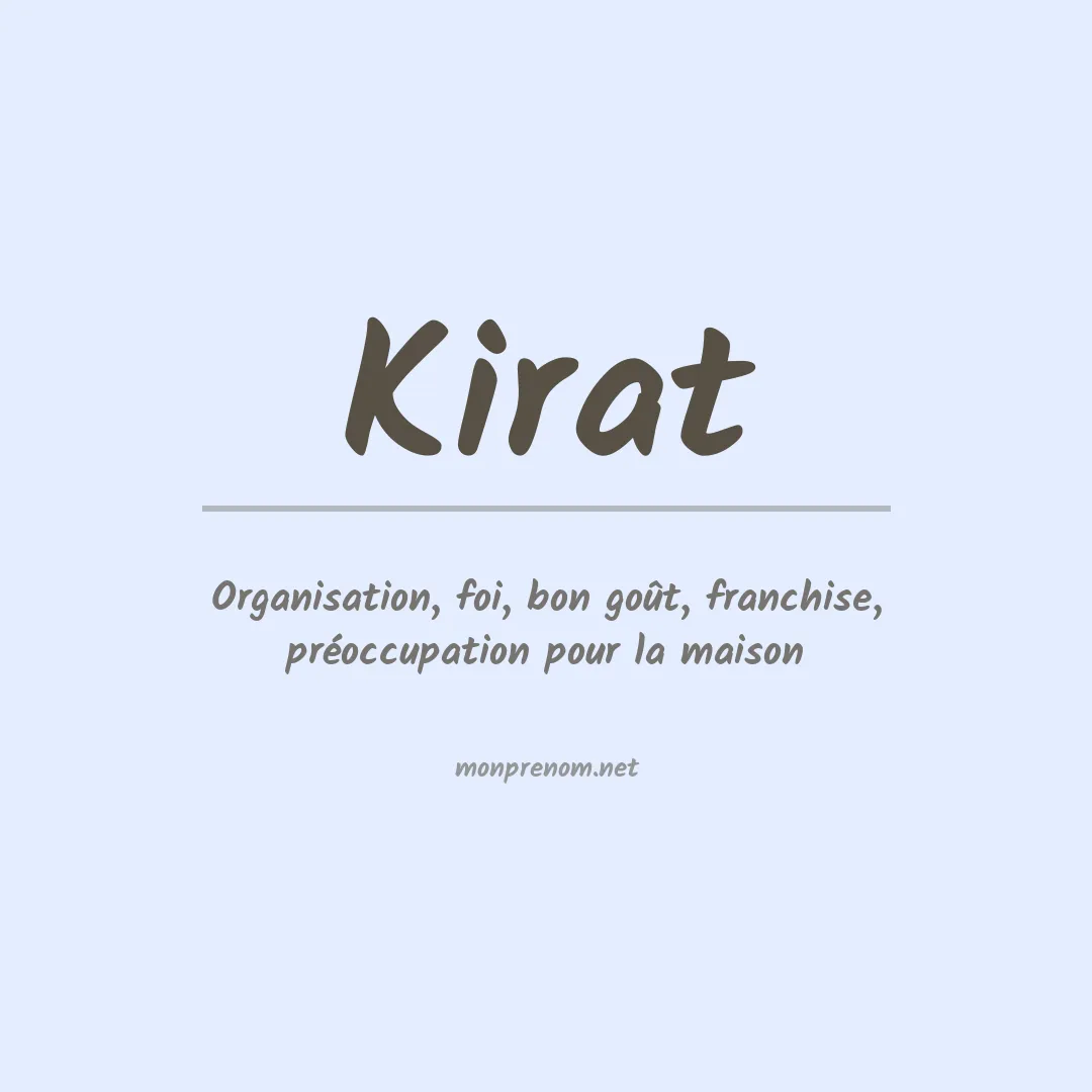 Signification du prénom Kirat