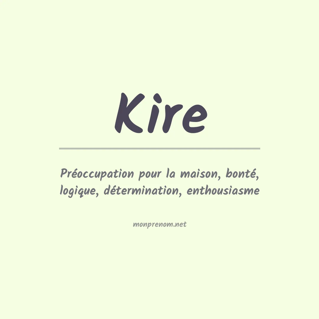 Signification du prénom Kire