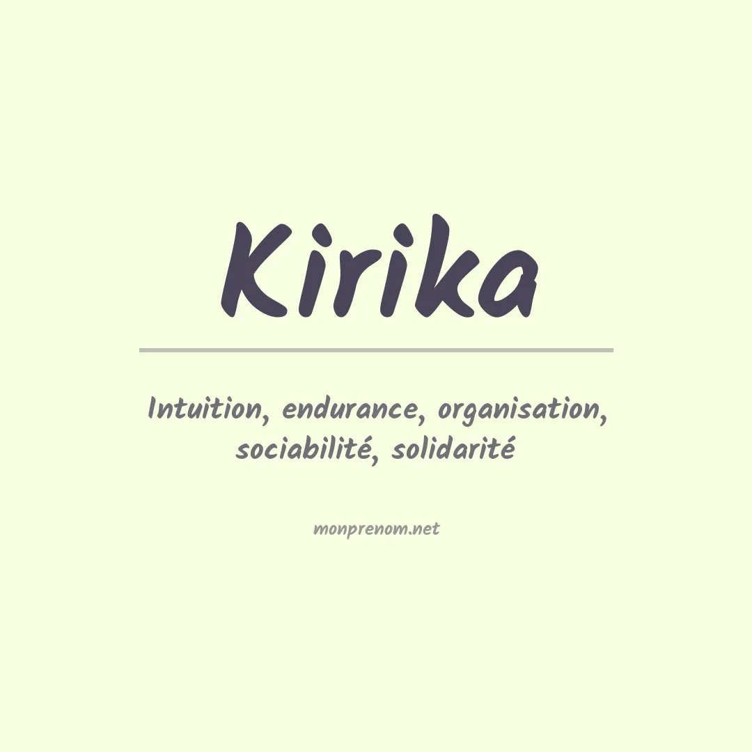 Signification du prénom Kirika