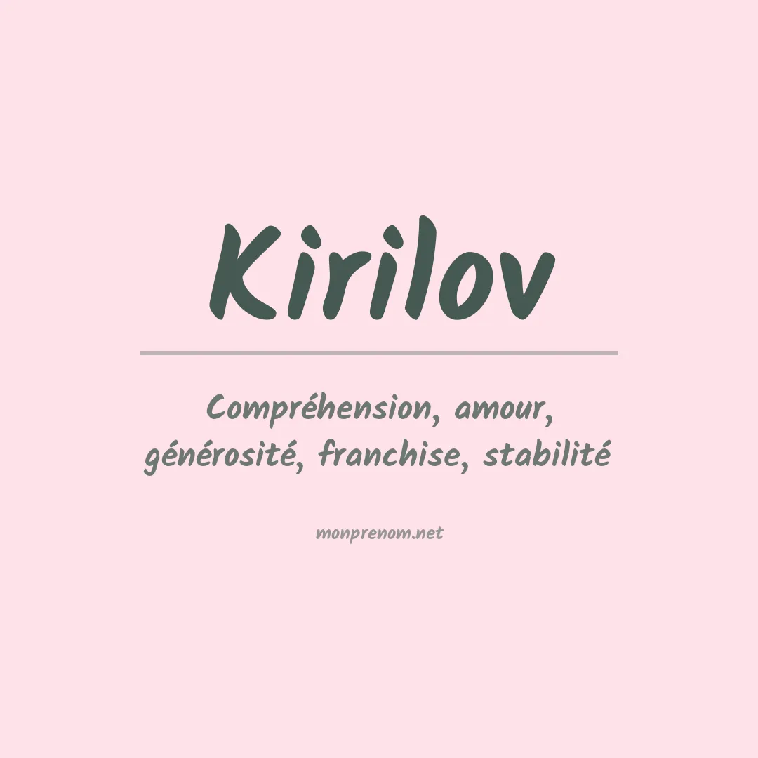 Signification du prénom Kirilov