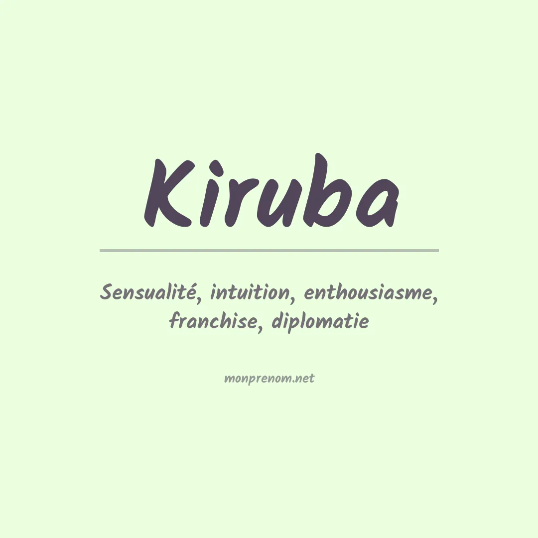 Signification du prénom Kiruba