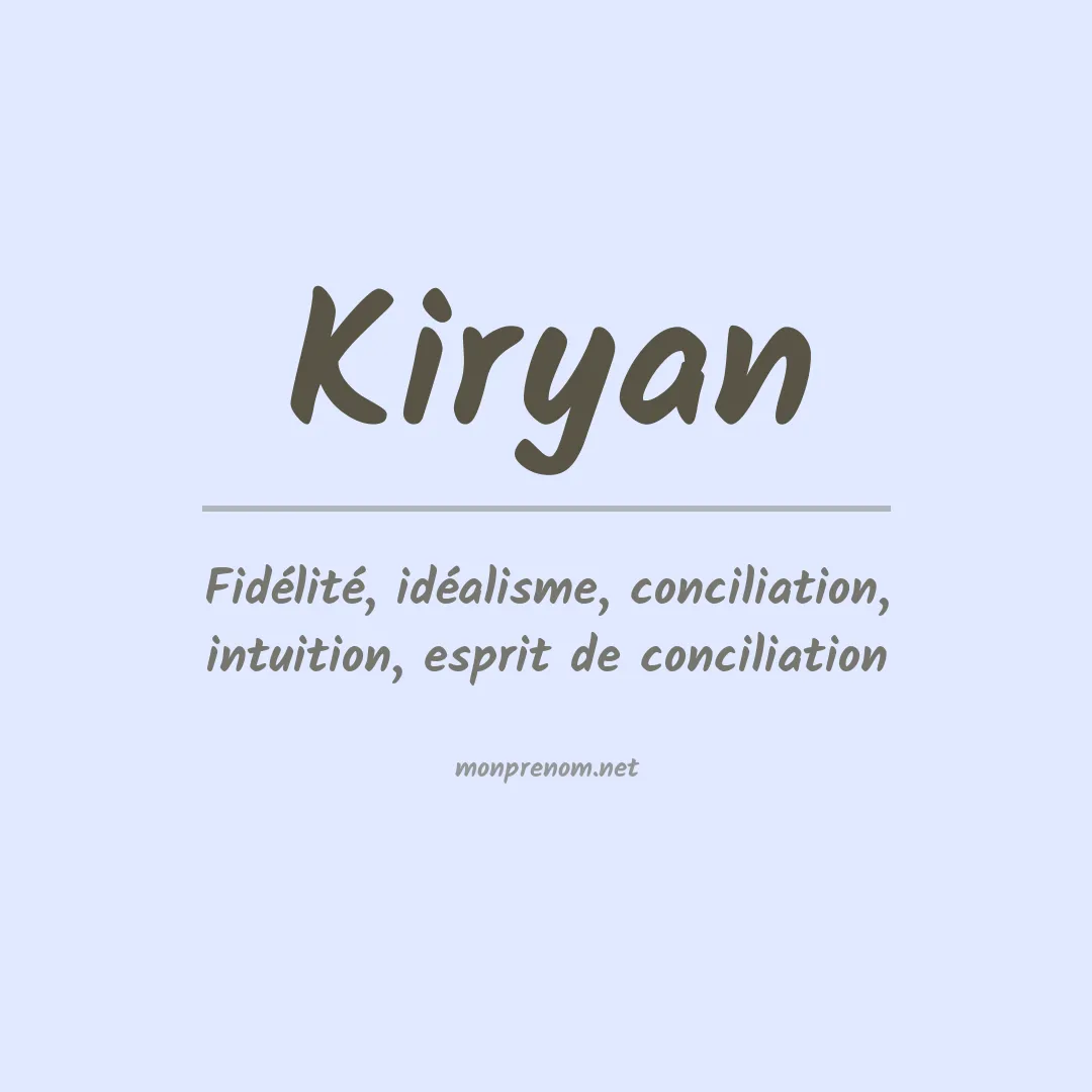 Signification du prénom Kiryan