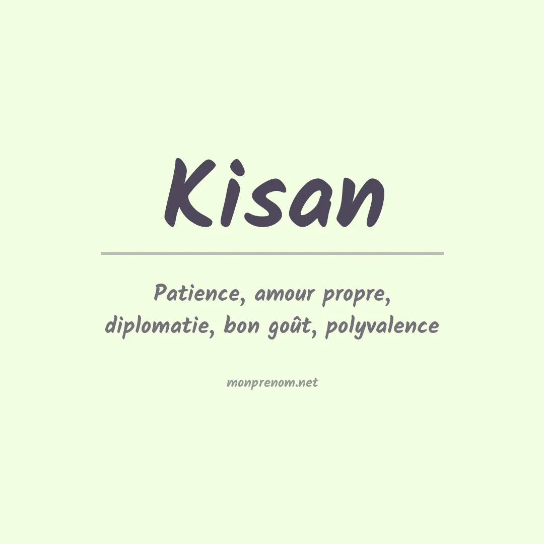 Signification du prénom Kisan