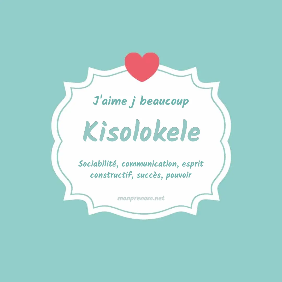 J'aime beaucoup Kisolokele