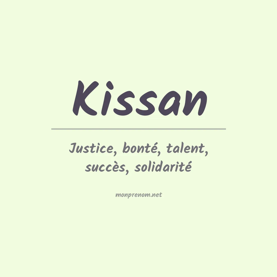 Signification du prénom Kissan
