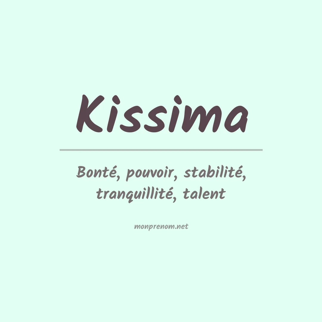 Signification du prénom Kissima