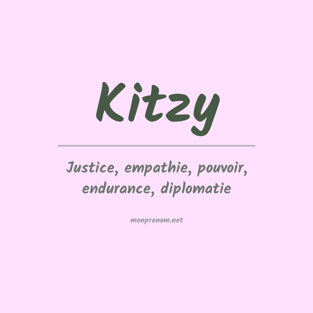 Signification du prénom Kitzy