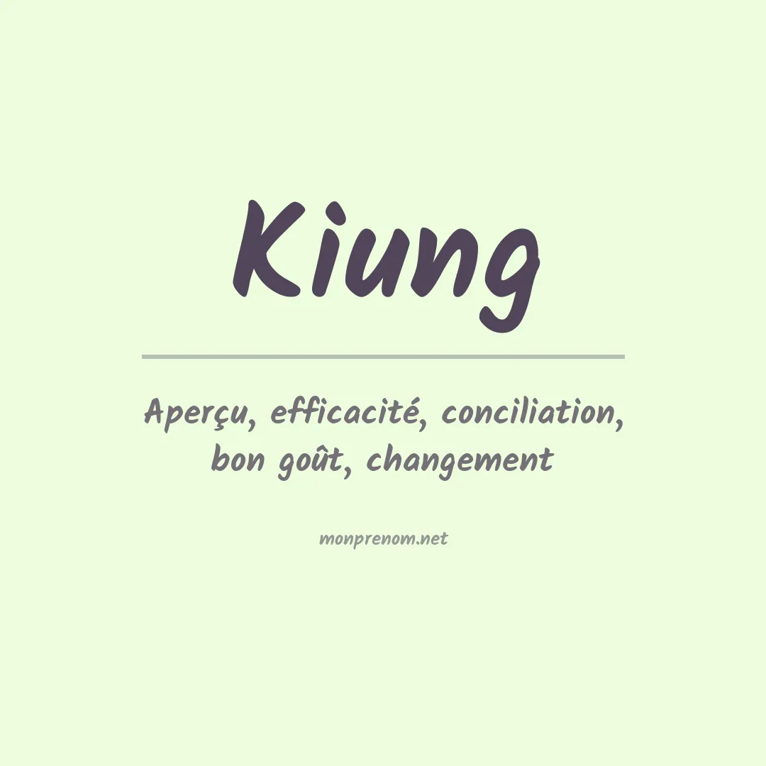 Signification du prénom Kiung