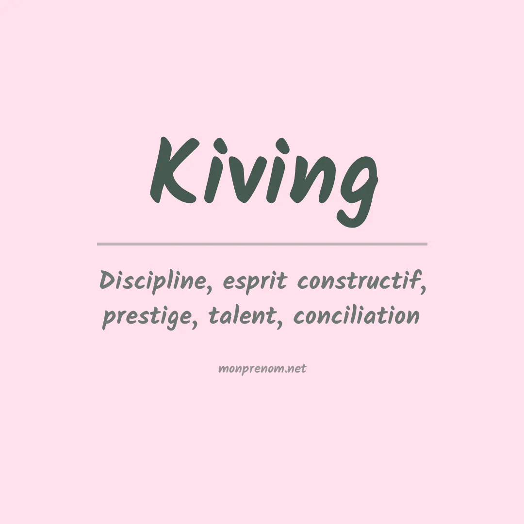 Signification du prénom Kiving