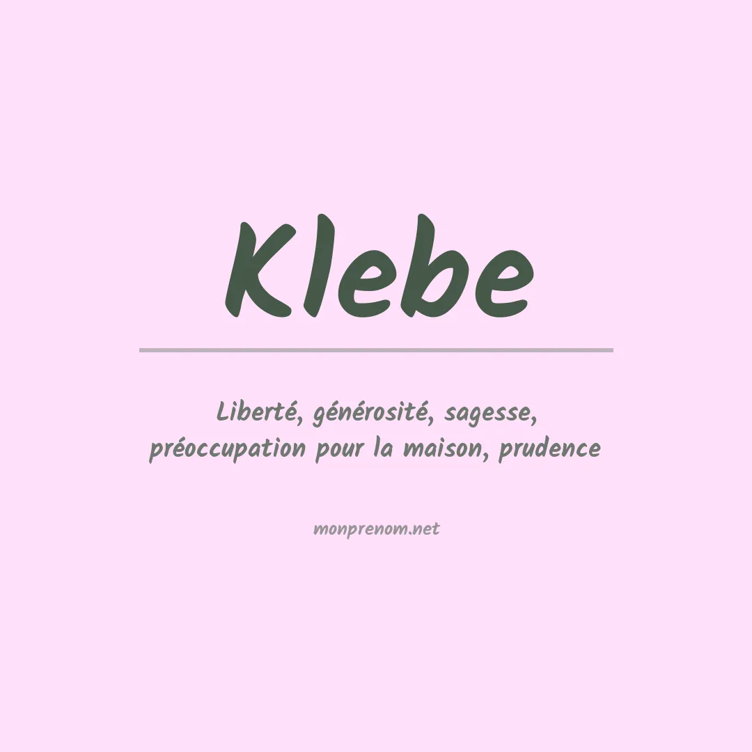 Signification du prénom Klebe