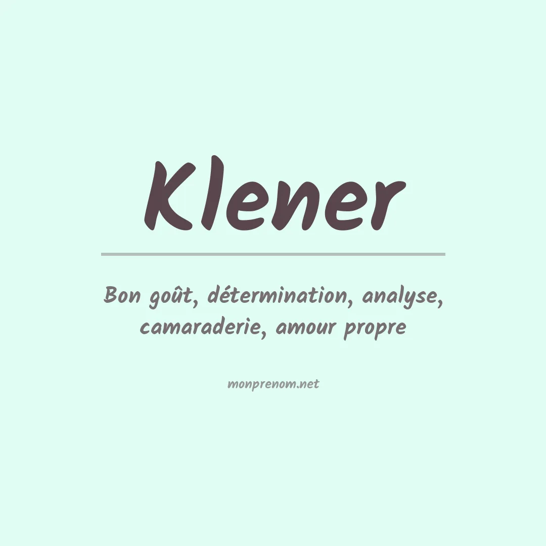 Signification du prénom Klener